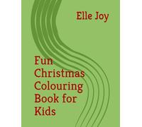 Fun Christmas Coloring Book for Kids