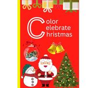 FUN CHRISTMAS COLORING BOOK: FUN CHRISTMAS CELEBRATION ELEMENTS COLORING WORKSHEETS FOR CHILDREN