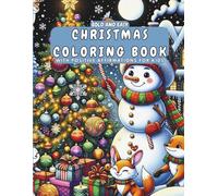 Fun Christmas Coloring Book with Positive Affirmations for Kids: A Holiday Coloring Book of Positive Affirmations to Boost Confidence, Joy & Creativity in Kids Ages 4-8