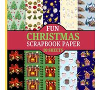Fun Christmas Scrapbook Paper: For Scrapbooking, Crafts, DIY Cards, Projects and Mixed Media