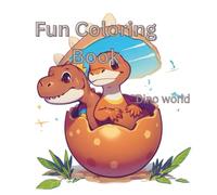 Fun coloring book: Dino world