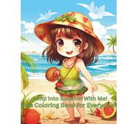 Fun Coloring Book For Everyone: Jump Into Summer With Me!