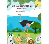 Fun Coloring Book: The Ostrich