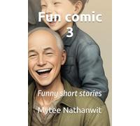 Fun comic 3: Funny short stories (Comedy)