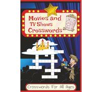 Fun Crossword: Movie and Shows Crossword Puzzles For All Ages | 6x9 inches, 124 pages | 60+ Puzzles... Great Gift for Vacations, Holidays