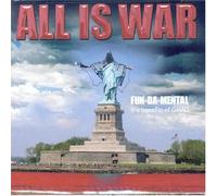 Fun-Da-Mental - All Is War