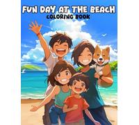 Fun Day At The Beach: Coloring Book