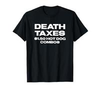 Fun Death, Taxes, $1.50 Hot Dog Combos Box Store Food Camiseta