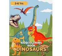 Fun Dinosaur Coloring Book for Kids Ages 3-6: Fun Learning and Creativity with Dinosaurs for Toddlers & Preschoolers