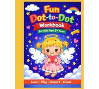 Fun Dot-to-Dot Workbook for Kids Ages 3+