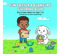 Fun Easter Adventure: coloring book For ages 1 and 12