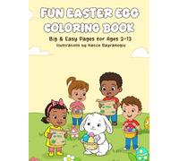 Fun Easter Egg Coloring book: for ages 2-13