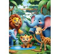 "Fun & Easy Coloring Book for Kids Ages 3-7: Adorable Animals & Simple Shapes for Early Learning"