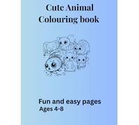 Fun & Easy Coloring Book for Kids Ages 4-8: Fun & Easy Coloring Pages for Toddlers and Beginners | Simple, Adorable Designs for Relaxing Creative Play