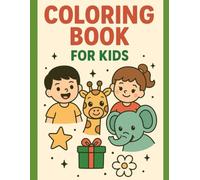 Fun & Easy Coloring Pages for Ages 4-8: 25 pages of Cute Animals, Simple Shapes & Fun Characters