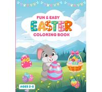 Fun & Easy Easter Coloring Book: Easter Basket Stuffer for Toddlers & Preschoolers | Cute Bunnies, Chicks, Activities, and Springtime Scenes