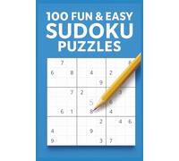 Fun & Easy Sudoku Puzzle Book: 100 Puzzles | 6x9 Inches, 200 Pages | Solutions Included