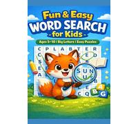 Fun & Easy Word Search for Kids Ages 5-10: Large Print Puzzle Book with 30 Beginner-Friendly Word Searches | Big Letters, Simple Words & Educational ... for Kids (Fun & Easy Puzzle Books for Kids)