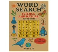 Fun & Easy Word Search for Kids Ages 6-8: 100 Puzzles with Science, Nature, Space, and More - Boost Vocabulary, Spelling & Problem-Solving Skills (Childrens Word Puzzle)
