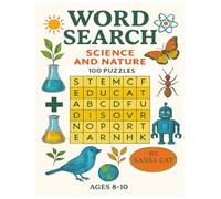 Fun & Easy Word Search for Kids Ages 8-10: 100 Puzzles with Science, Nature, Space, and More - Boost Vocabulary, Spelling & Problem-Solving Skills (Childrens Word Puzzle)