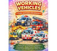 Fun & Educational Coloring Book: Working Vehicles: A Cute and Easy Coloring Book for Kids Ages 3-6 Learn, Play, and Grow with Cars, Trucks, and Machines (Kokonono Fun & Educational Series)