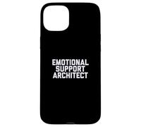 Fun Emotional Support Architect Job Occupation Therapy Joke Carcasa para iPhone 15 Plus