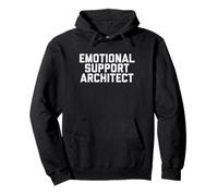 Fun Emotional Support Architect Job Occupation Therapy Joke Sudadera con Capucha
