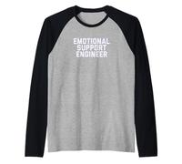 Fun Emotional Support Engineer Job Occupation Therapy Joke Camiseta Manga Raglan