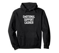 Fun Emotional Support Home Cashier Therapy Joke Sudadera con Capucha