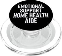 Fun Emotional Support Home Health Aide Therapy Joke PopSockets PopGrip para MagSafe