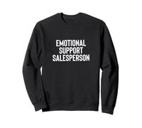 Fun Emotional Support Salesperson Therapy Joke Sudadera