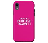 Fun Enjoy My Positive Toxicity Sarcasm Joke Design Carcasa para iPhone XR