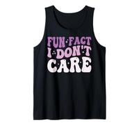 Fun Fact I Don't Care Camiseta sin Mangas