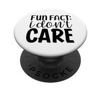 Fun Fact I Don't Care - Cita Divertida PopSockets PopGrip Adhesivo