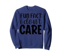 Fun Fact I Don't Care - Cita Divertida Sudadera