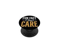 Fun Fact I Don't Care PopSockets PopGrip Adhesivo