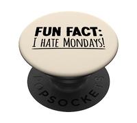 Fun Fact I Hate Mondays Odio Los Lunes PopSockets PopGrip Adhesivo