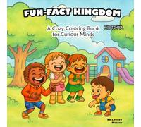 Fun-Fact Kingdom - KIDTOPIA: All-Ages Coloring Book with Everyday Fun Facts on Health, Hygiene, and Daily Life for Relaxation, Learning, and Creativity - 40 Single-Sided Pages