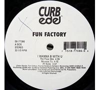 Fun Factory - I Wanna B With U [Vinilo]