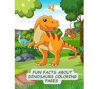 Fun Facts About Dinosaurs coloring pages in gray with lines that look like drawings: For kids from 4 to 8 years old, a dinosaur coloring book where ... facts about them. Have fun with 30 pages