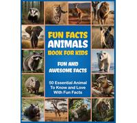 Fun Facts Animals Book for Kids: Fun Animal Facts and Handwriting Practice Workbook with 50 Popular Animals for Children Ages 6-12