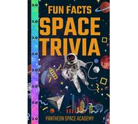Fun Facts Space Trivia 2.0: Galactic Trivia Night, Family Game Night, or Read For The 701 Astronomy Discoveries by NASA & Scientist. Test Your Memory ... Universe (Fun Facts Space Trivia Collection)