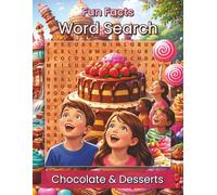 Fun Facts Word Search: Chocolate & Desserts: A Relaxing Puzzle Book Featuring Delicious Treats, Sweet Traditions, and Tasty Trivia