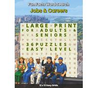 Fun Facts Word Search - Jobs and Careers: 36 Large Print Word Search Puzzles with Fun Facts About Jobs, Careers, and Occupations for Adults and Seniors (Fun Facts Word Search: Mindful Life Series)