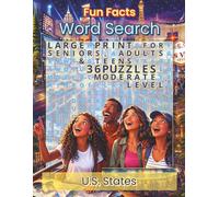 Fun Facts Word Search: US States: 50 States, Capitals, Cities, Landmarks, Geography and State Symbols - Large Print Word Search Puzzle Book for Seniors, Adults and Teens