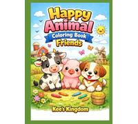 Fun Farm Animal Friends Coloring Book: Cute Cow, Pig & Puppy Coloring Pages for Kids Ages 3-8 by Kee’s Kingdom