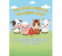 Fun Farm Animals Coloring Book: for Kids Ages 3-6