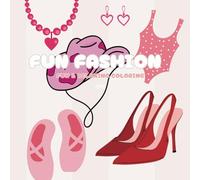 Fun Fashion: Easy & Relaxing Coloring Book