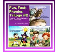 Fun, Fast, Phonics Trilogy #2: Stories & Phonics Based Word Activities