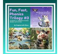 Fun, Fast, Phonics Trilogy #3: Stories & Phonics Based Word Activities (Fun, Fast, Phonics Series)